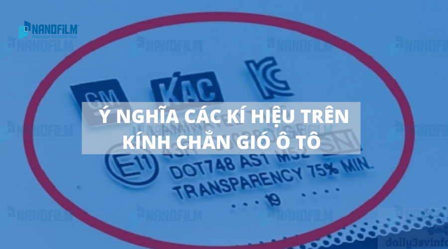Ký hiệu trên kính chắn gió ô tô